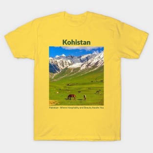 Khoistan in Pakistan where hospitality and beauty awaits you Pakistani culture , Pakistan tourism T-Shirt